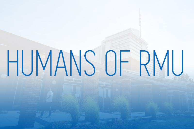 Humans of RMU: The One Who Knew the Signs