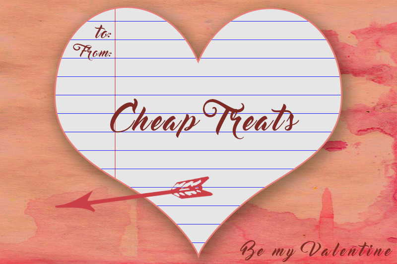 Cheap treats for Valentines