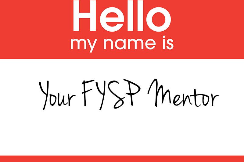 Want to be an FYSP mentor?