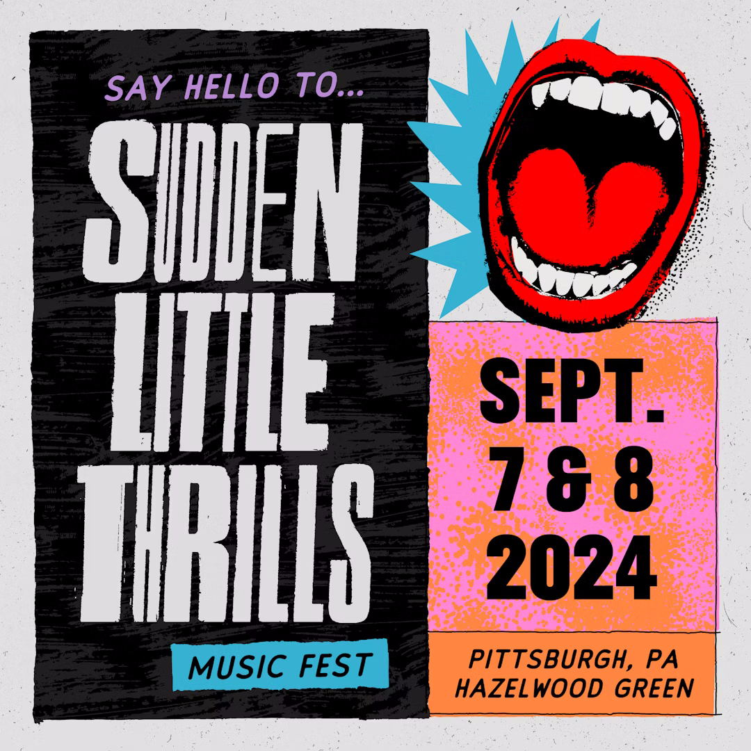 Sudden Little Thrills, Pittsburghs New Music Festival, Announces Lineup